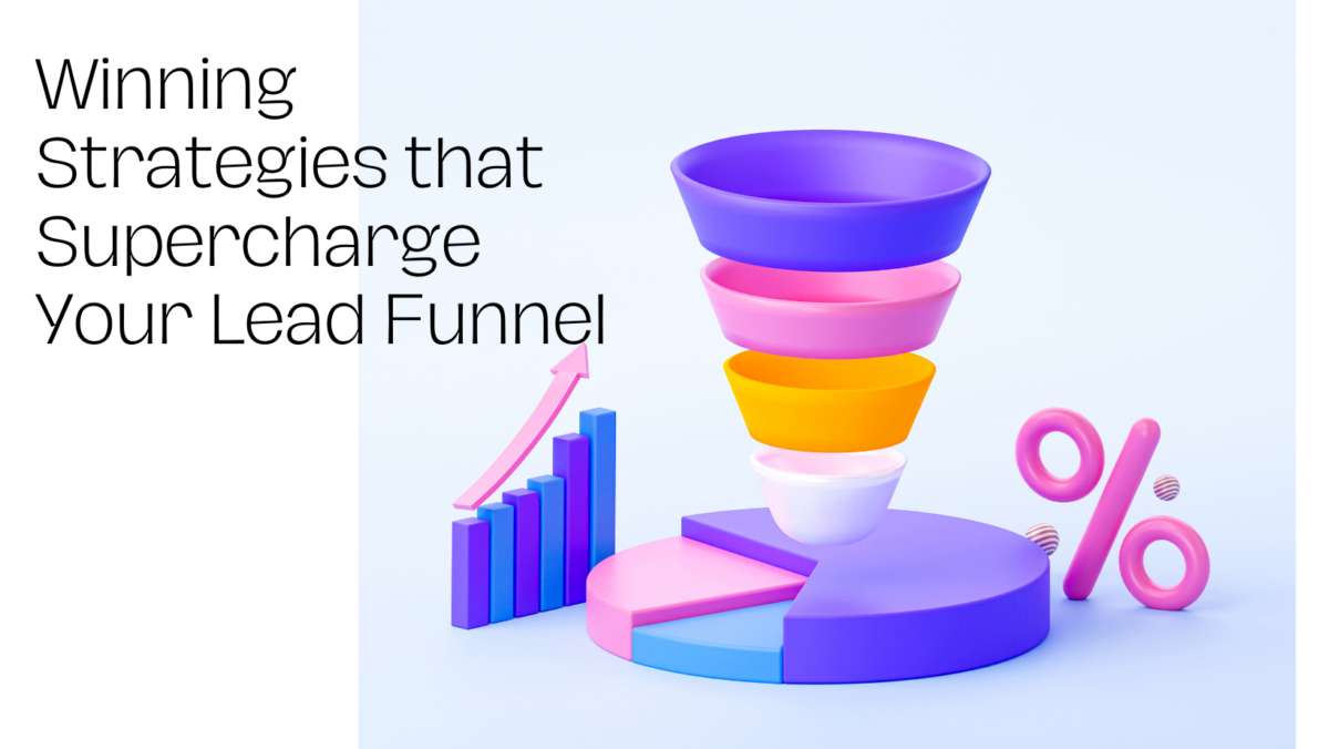 Winning Strategies That Supercharge Your Lead Funnel   Inflooens